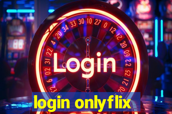 login onlyflix